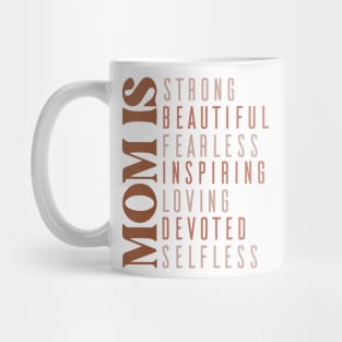 Mom is Strong Beautiful Motherday Mug